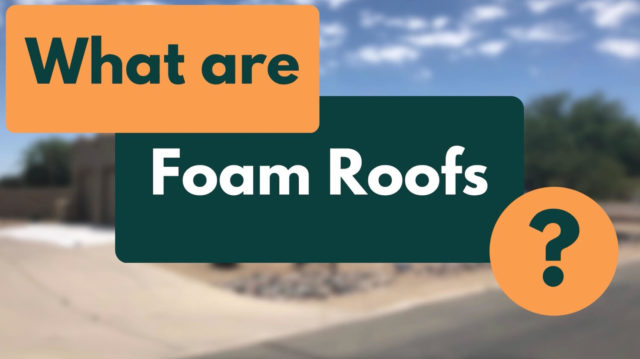 Foam roofs are energy-efficient, durable, and perfect for the Valley's homes and businesses.